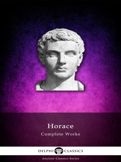 Title details for Delphi Complete Works of Horace (Illustrated) by Horace - Available